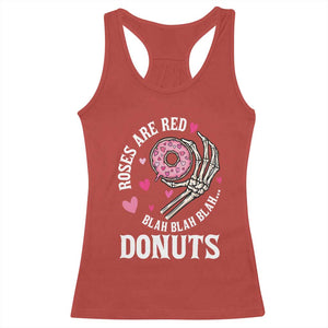 Valentine's Day Racerback Tank Top Roses Are Red Blah Skeleton Donut Funny Food Lover TS09 Red Print Your Wear