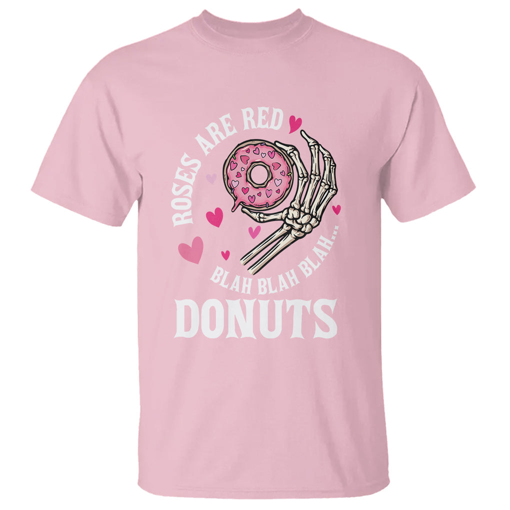Valentine's Day T Shirt Roses Are Red Blah Skeleton Donut Funny Food Lover TS09 Light Pink Printyourwear