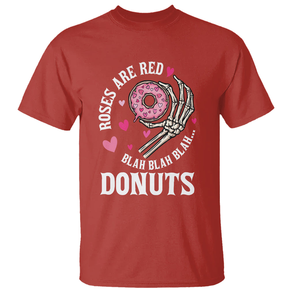Valentine's Day T Shirt Roses Are Red Blah Skeleton Donut Funny Food Lover TS09 Red Printyourwear