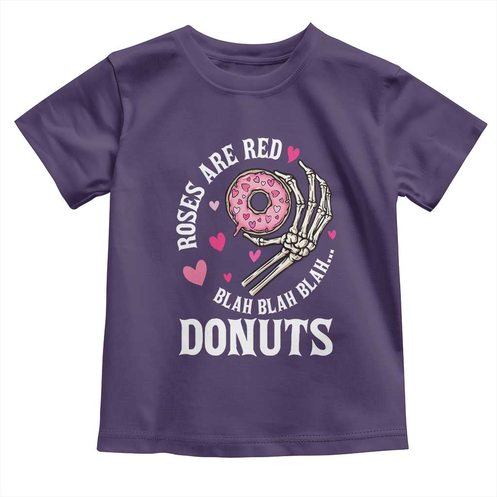 Valentine's Day Toddler T Shirt Roses Are Red Blah Skeleton Donut Funny Food Lover TS09 Purple Print Your Wear
