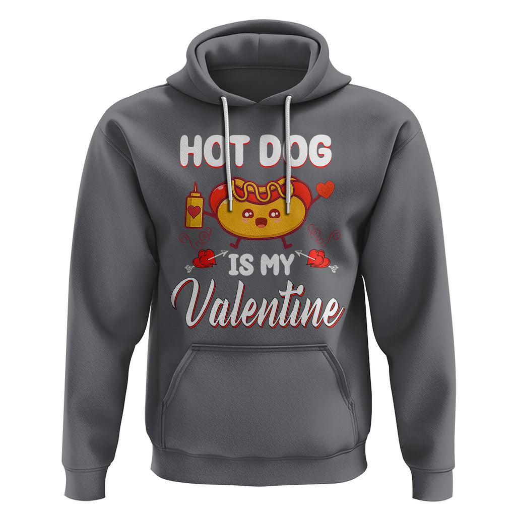 Valentine's Day Hoodie Cute Hot-Dog Is My Valentine Food Lover TS09 Charcoal Printyourwear