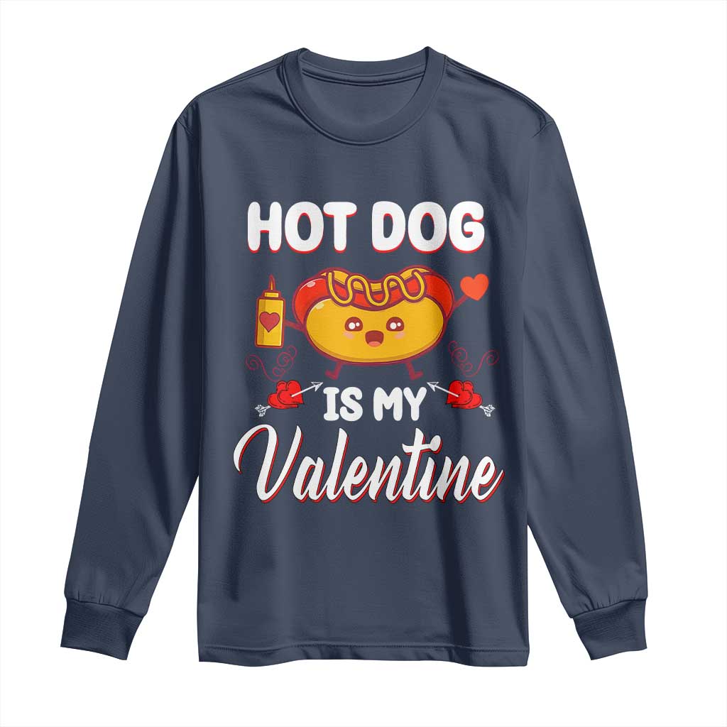 Valentine's Day Long Sleeve Shirt Cute Hot-Dog Is My Valentine Food Lover TS09 Navy Print Your Wear