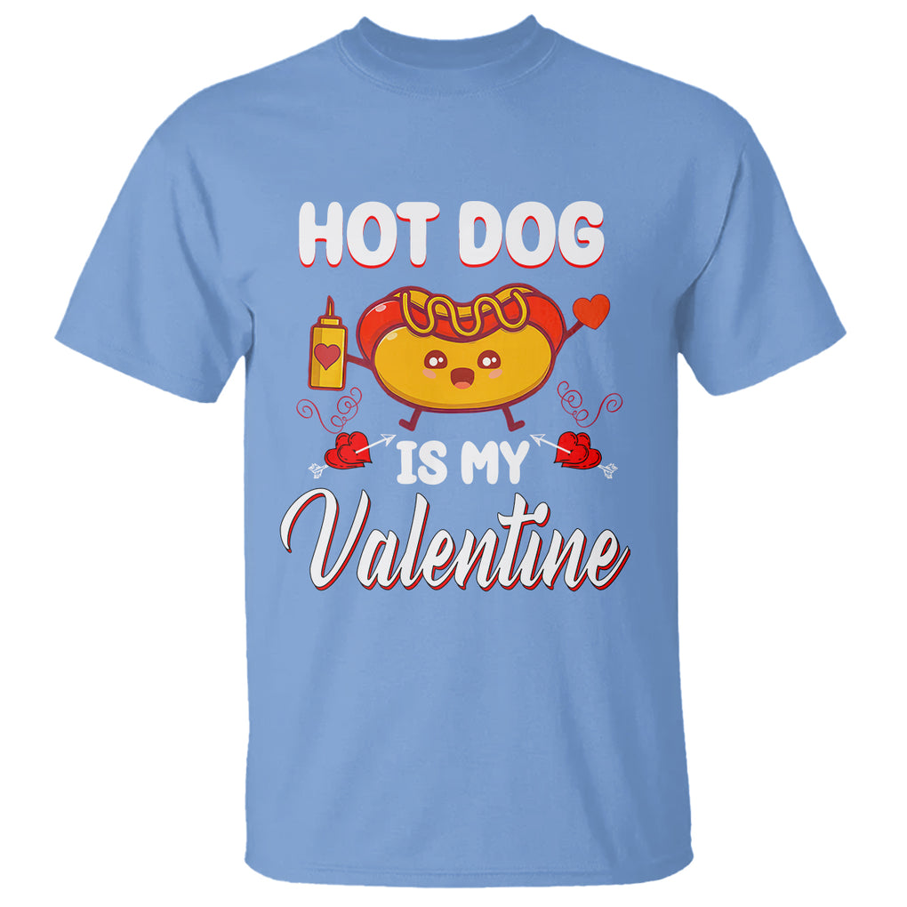 Valentine's Day T Shirt Cute Hot-Dog Is My Valentine Food Lover TS09 Carolina Blue Printyourwear