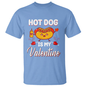 Valentine's Day T Shirt Cute Hot-Dog Is My Valentine Food Lover TS09 Carolina Blue Printyourwear