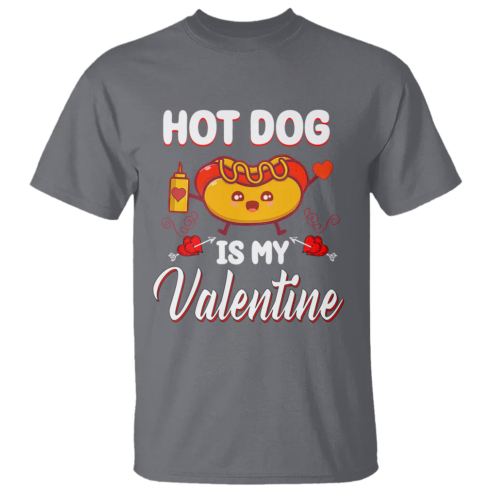 Valentine's Day T Shirt Cute Hot-Dog Is My Valentine Food Lover TS09 Charcoal Printyourwear