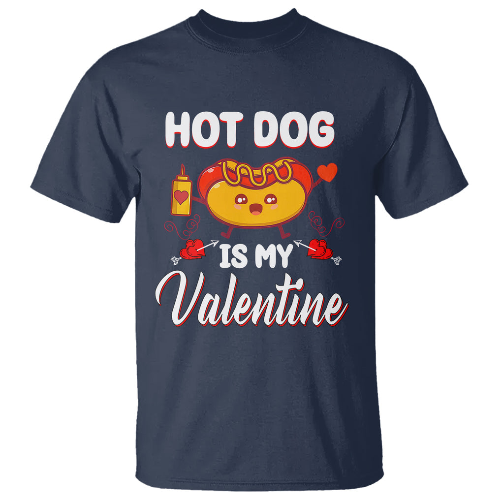 Valentine's Day T Shirt Cute Hot-Dog Is My Valentine Food Lover TS09 Navy Printyourwear