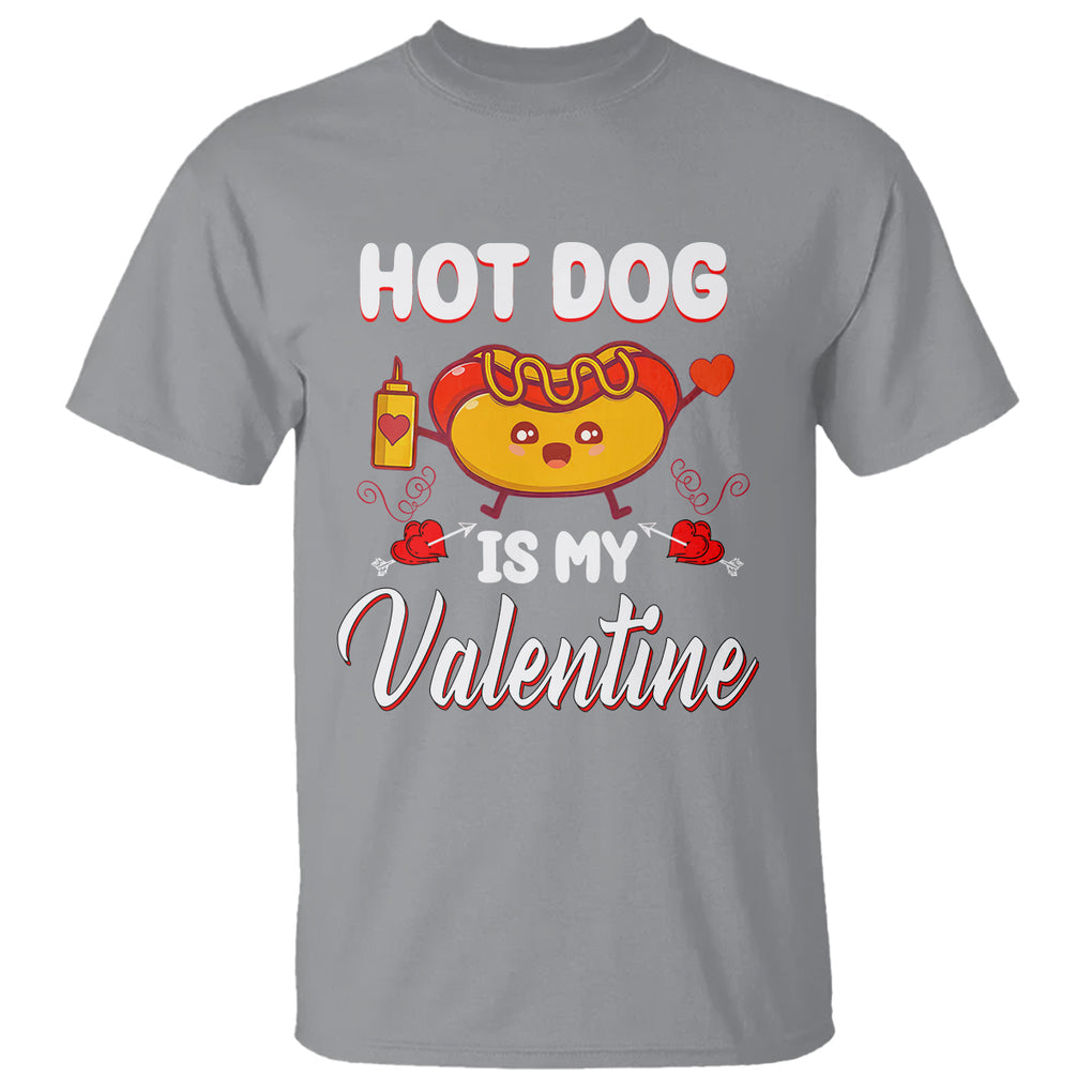 Valentine's Day T Shirt Cute Hot-Dog Is My Valentine Food Lover TS09 Sport Gray Printyourwear
