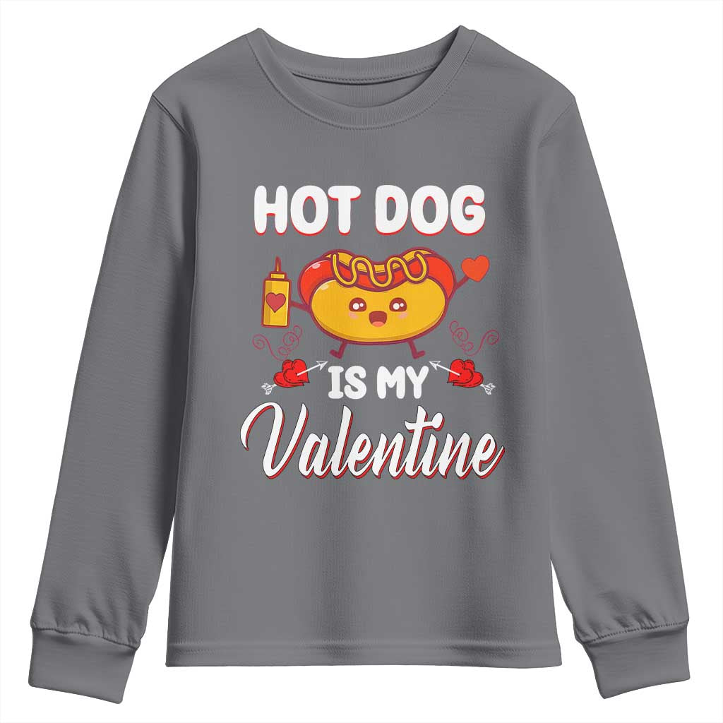 Valentine's Day Youth Sweatshirt Cute Hot-Dog Is My Valentine Food Lover TS09 Charcoal Print Your Wear