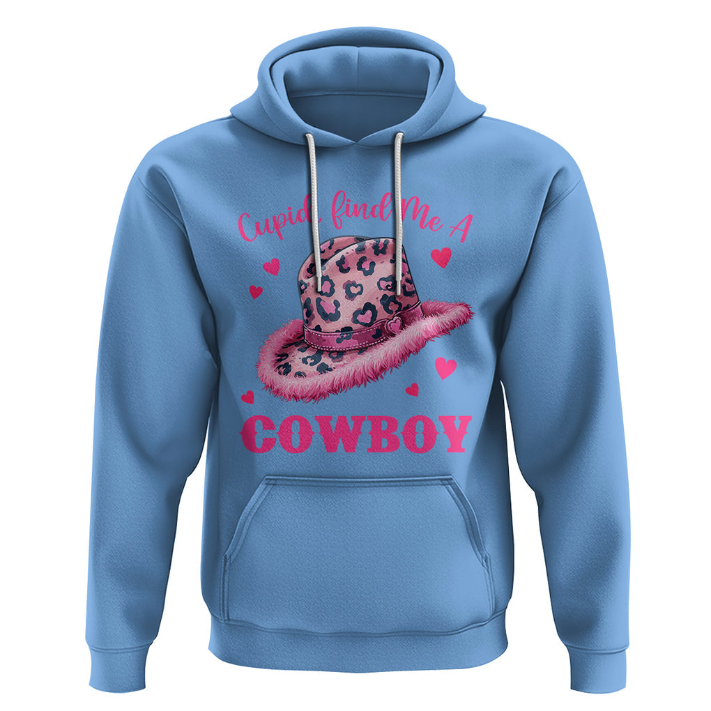 Valentine's Day Hoodie Cupid Find Me A Cowboy Western Heart Leopard Hat TS09 Carolina Blue Printyourwear