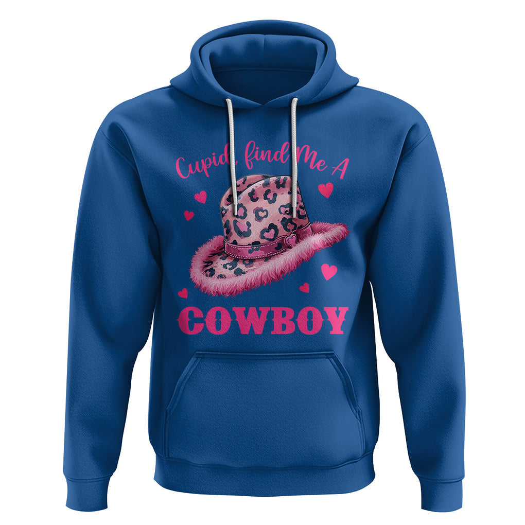 Valentine's Day Hoodie Cupid Find Me A Cowboy Western Heart Leopard Hat TS09 Royal Blue Printyourwear