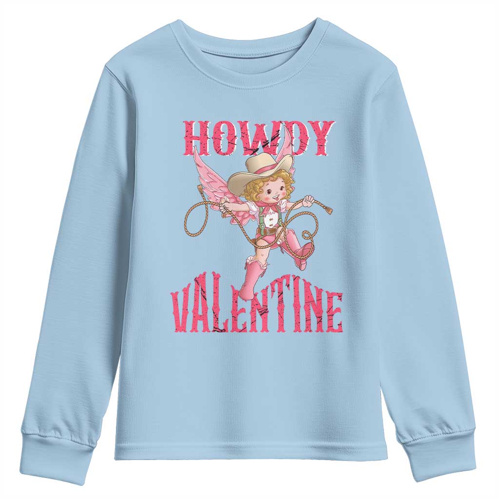 Howdy Valentine's Day Youth Sweatshirt Cupid Retro Western Cowgirl Cowboy TS09 Light Blue Print Your Wear