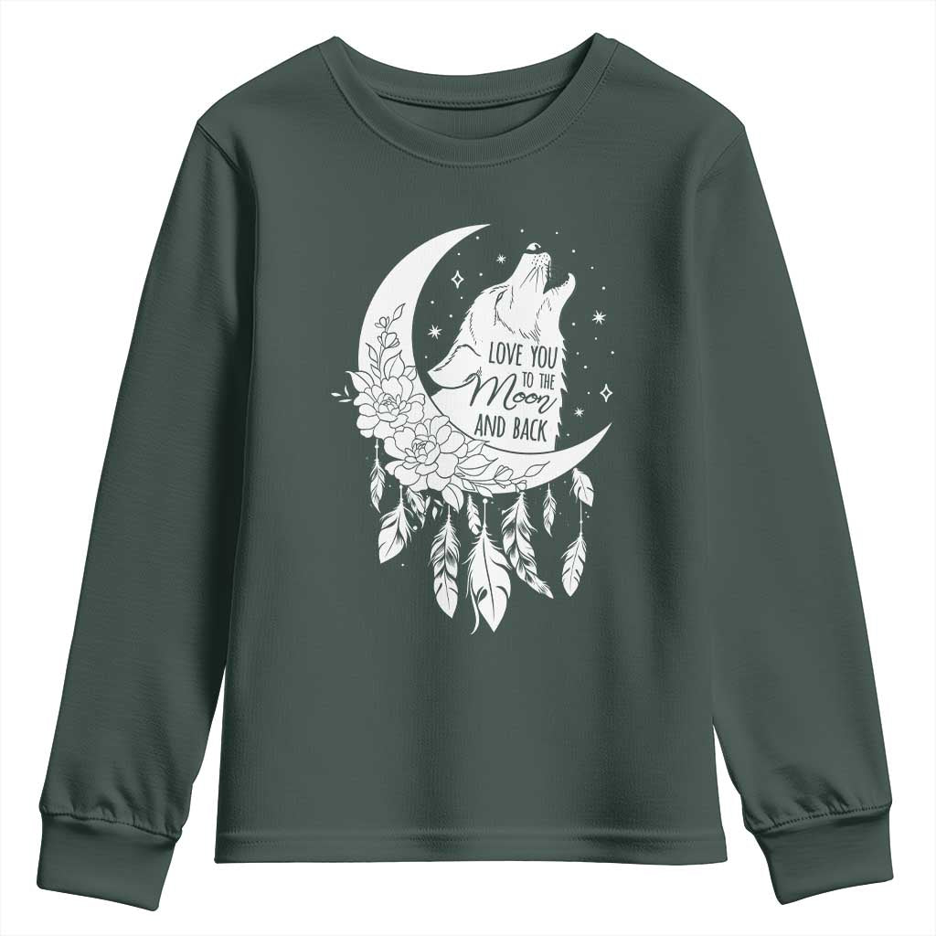 Valentine's Day Youth Sweatshirt Love You To The Moon And Back Wolf TS09 Dark Forest Green Print Your Wear