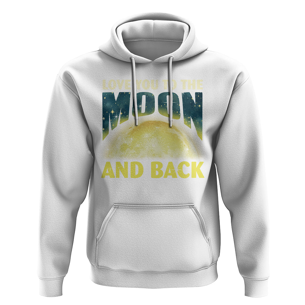 Valentine's Day Hoodie Love You To The Moon And Back TS09 White Printyourwear