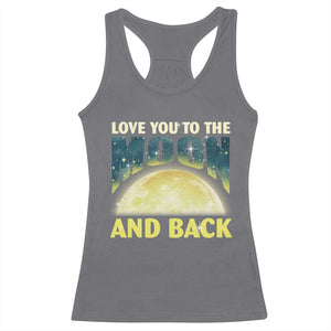 Valentine's Day Racerback Tank Top Love You To The Moon And Back TS09 Charcoal Print Your Wear