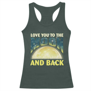 Valentine's Day Racerback Tank Top Love You To The Moon And Back TS09 Dark Forest Green Print Your Wear