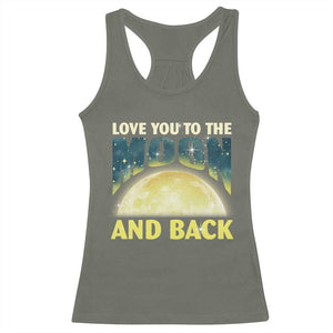Valentine's Day Racerback Tank Top Love You To The Moon And Back TS09 Military Green Print Your Wear