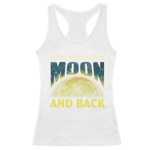 Valentine's Day Racerback Tank Top Love You To The Moon And Back TS09 White Print Your Wear