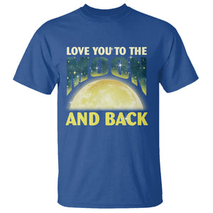 Valentine's Day T Shirt Love You To The Moon And Back TS09 Royal Blue Printyourwear