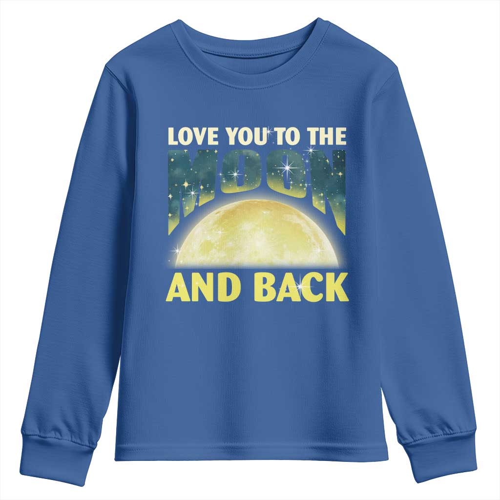 Valentine's Day Youth Sweatshirt Love You To The Moon And Back TS09 Royal Blue Print Your Wear