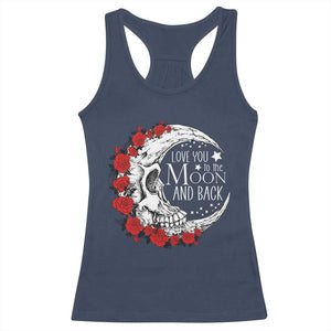 Valentine's Day Racerback Tank Top Love You To The Moon And Back Skull Rose TS09 Navy Print Your Wear