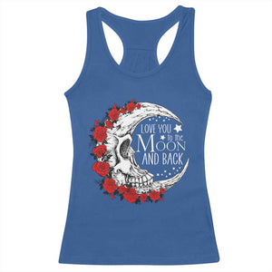 Valentine's Day Racerback Tank Top Love You To The Moon And Back Skull Rose TS09 Royal Blue Print Your Wear