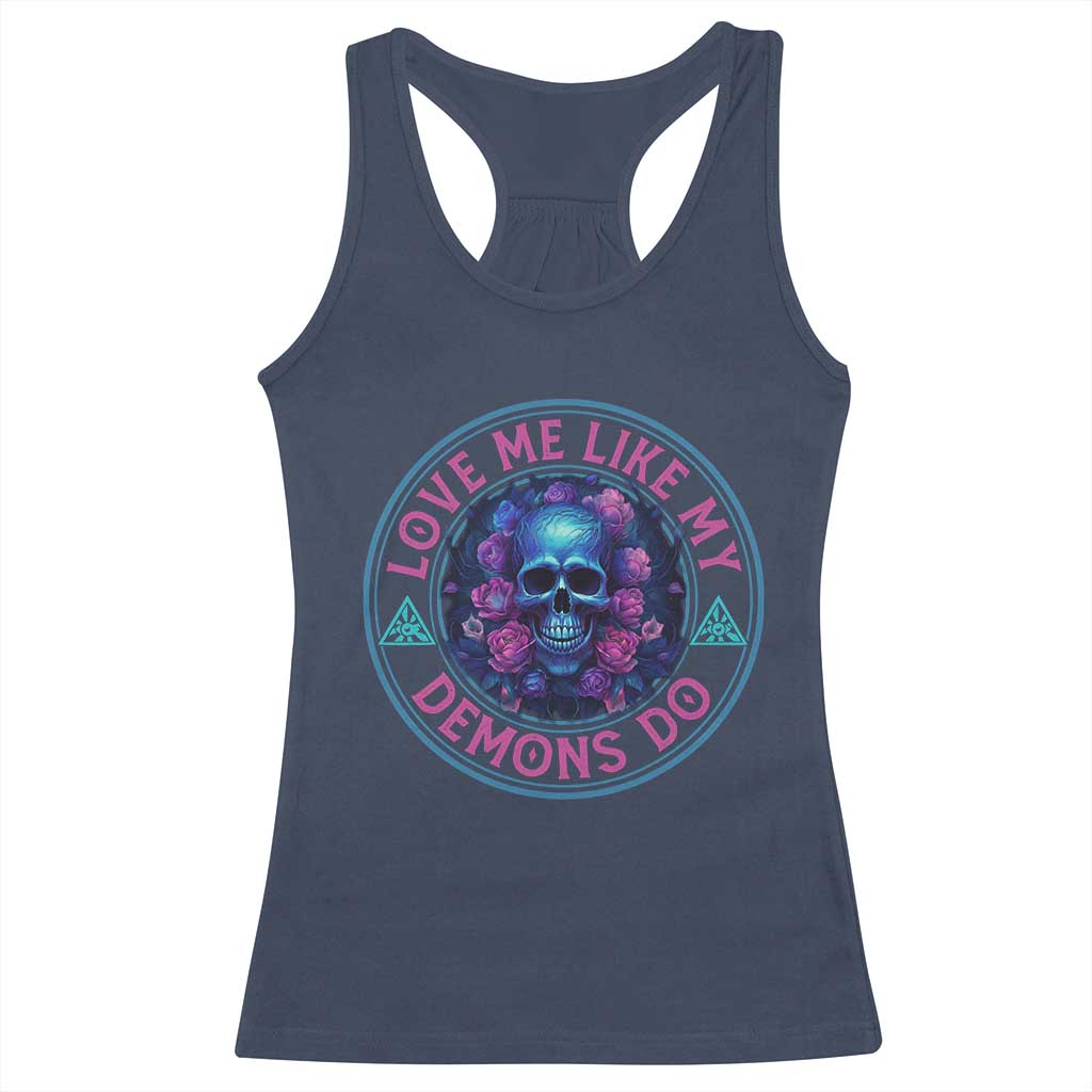 Valentine's Day Racerback Tank Top Love Me Like My Demons Do Skull Rose Aesthestic TS09 Navy Print Your Wear