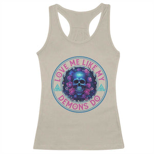 Valentine's Day Racerback Tank Top Love Me Like My Demons Do Skull Rose Aesthestic TS09 Sand Print Your Wear