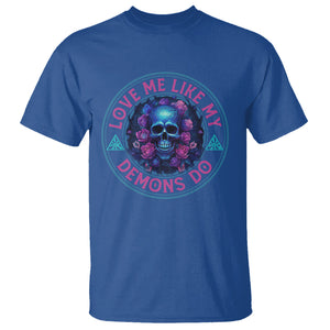 Valentine's Day T Shirt Love Me Like My Demons Do Skull Rose Aesthestic TS09 Royal Blue Printyourwear
