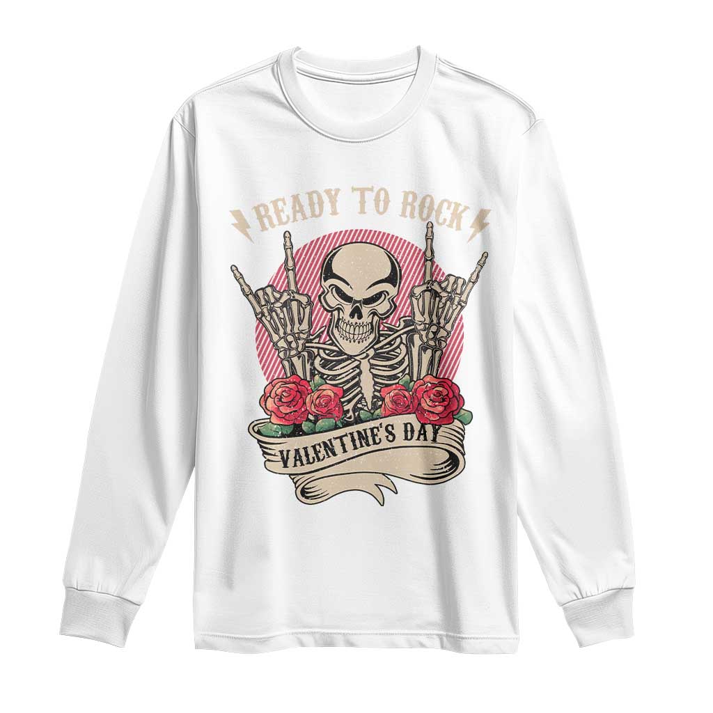 Funny Skeleton Ready To Rock Valentine's Day Long Sleeve Shirt TS09 White Print Your Wear