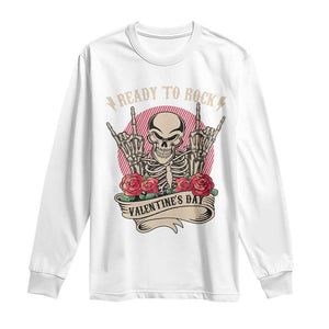 Funny Skeleton Ready To Rock Valentine's Day Long Sleeve Shirt TS09 White Print Your Wear
