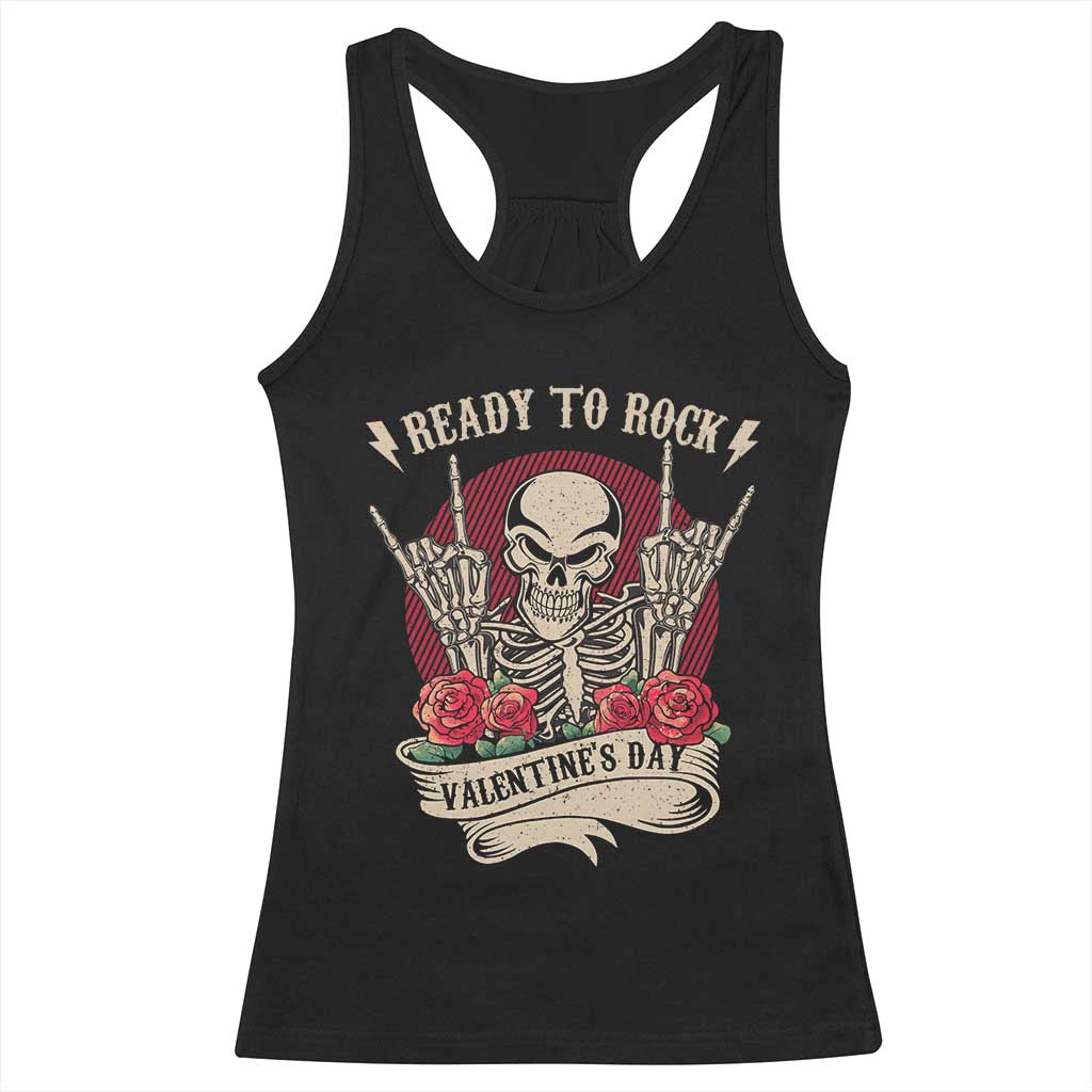Funny Skeleton Ready To Rock Valentine's Day Racerback Tank Top TS09 Black Print Your Wear