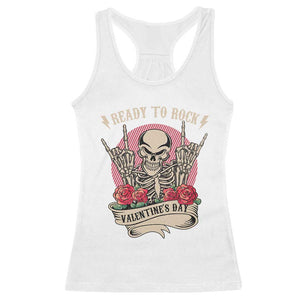 Funny Skeleton Ready To Rock Valentine's Day Racerback Tank Top TS09 White Print Your Wear