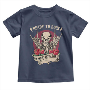 Funny Skeleton Ready To Rock Valentine's Day Toddler T Shirt TS09 Navy Print Your Wear