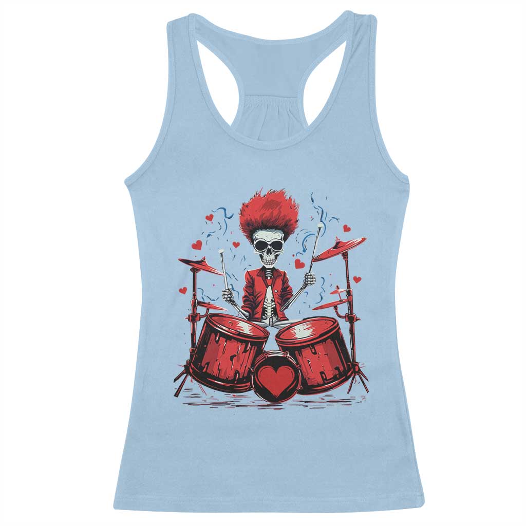 Valentine's Day Racerback Tank Top Cool Skeleton Drummer Rock Lover TS09 Light Blue Print Your Wear