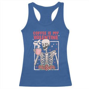 Valentine's Day Racerback Tank Top Coffee Is My Valentine Funny Skeleton TS09 Royal Blue Print Your Wear