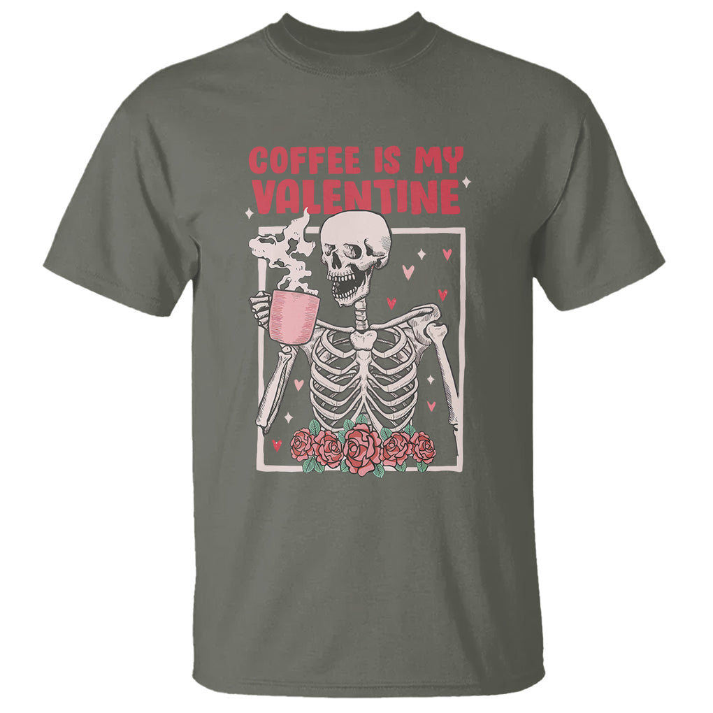 Valentine's Day T Shirt Coffee Is My Valentine Funny Skeleton TS09 Military Green Printyourwear