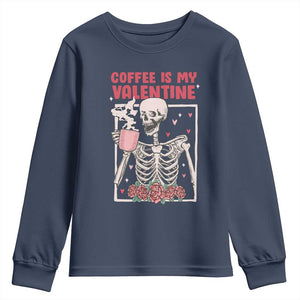 Valentine's Day Youth Sweatshirt Coffee Is My Valentine Funny Skeleton TS09 Navy Print Your Wear