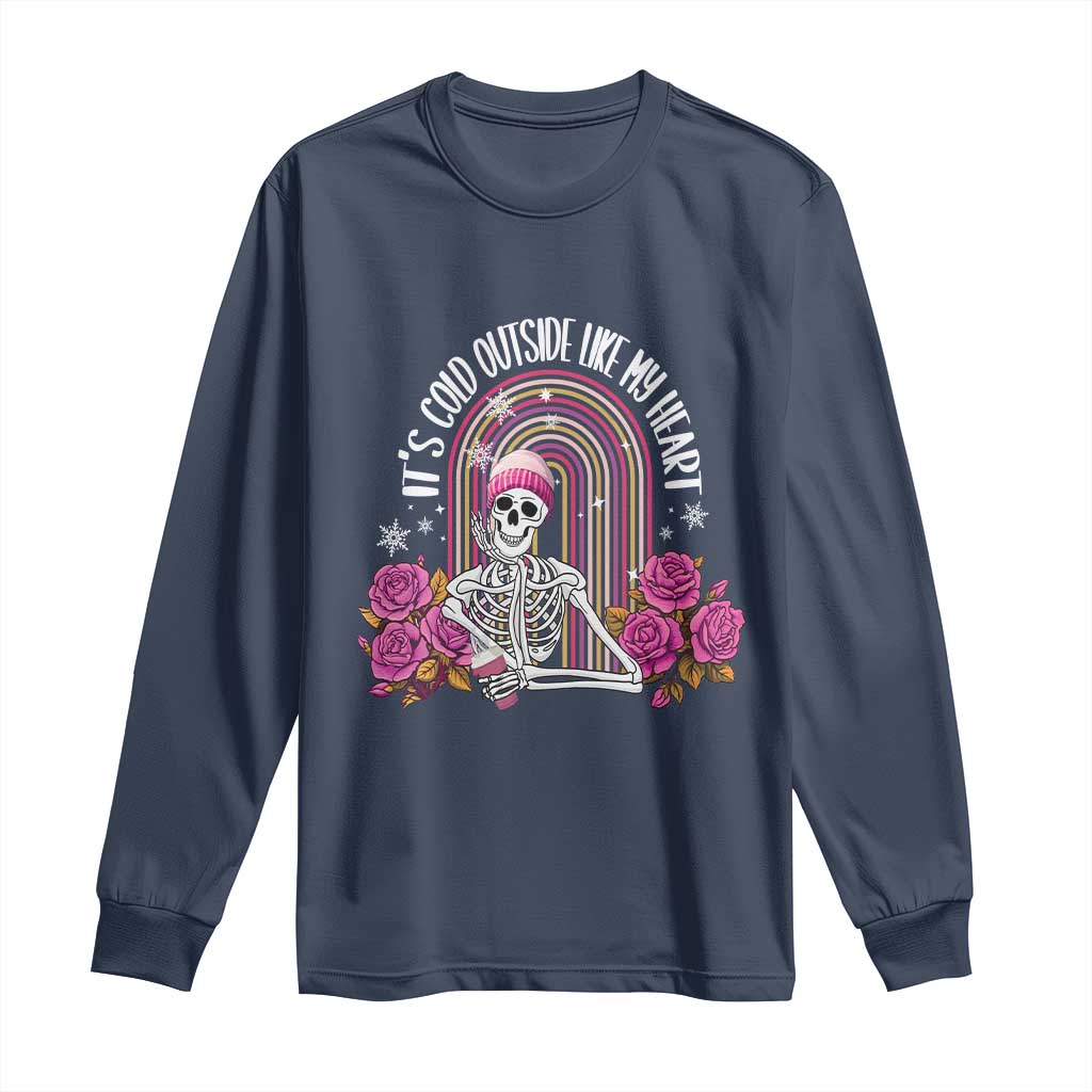 Anti Valentine's Day Long Sleeve Shirt It's Cold Outside Like My Heart Skeleton TS09 Navy Print Your Wear
