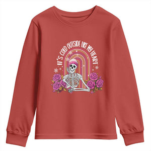 Anti Valentine's Day Youth Sweatshirt It's Cold Outside Like My Heart Skeleton TS09 Red Print Your Wear