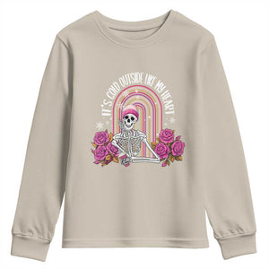 Anti Valentine's Day Youth Sweatshirt It's Cold Outside Like My Heart Skeleton TS09 Sand Print Your Wear