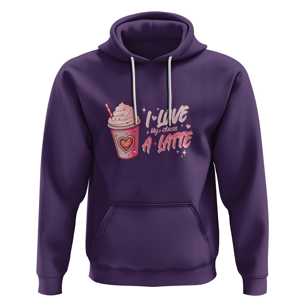 Valentine's Day Hoodie I Love My Class A Latte Teacher Coffee Lover TS09 Purple Printyourwear