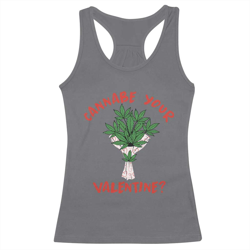 Cannabe Your Valentine 420 Cannabis Bouquet Marijuana Weed Flower Racerback Tank Top TS09 Charcoal Print Your Wear