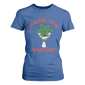 Cannabe Your Valentine 420 Cannabis Bouquet Marijuana Weed Flower T Shirt For Women TS09 Royal Blue Print Your Wear