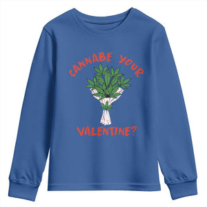 Cannabe Your Valentine 420 Cannabis Bouquet Marijuana Weed Flower Youth Sweatshirt TS09 Royal Blue Print Your Wear