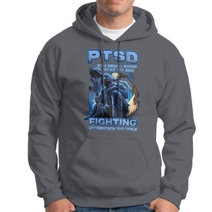 PTSD Hoodie You Never Know What We Are Fighting Underneath The Smile Veteran TS09 Charcoal Printyourwear