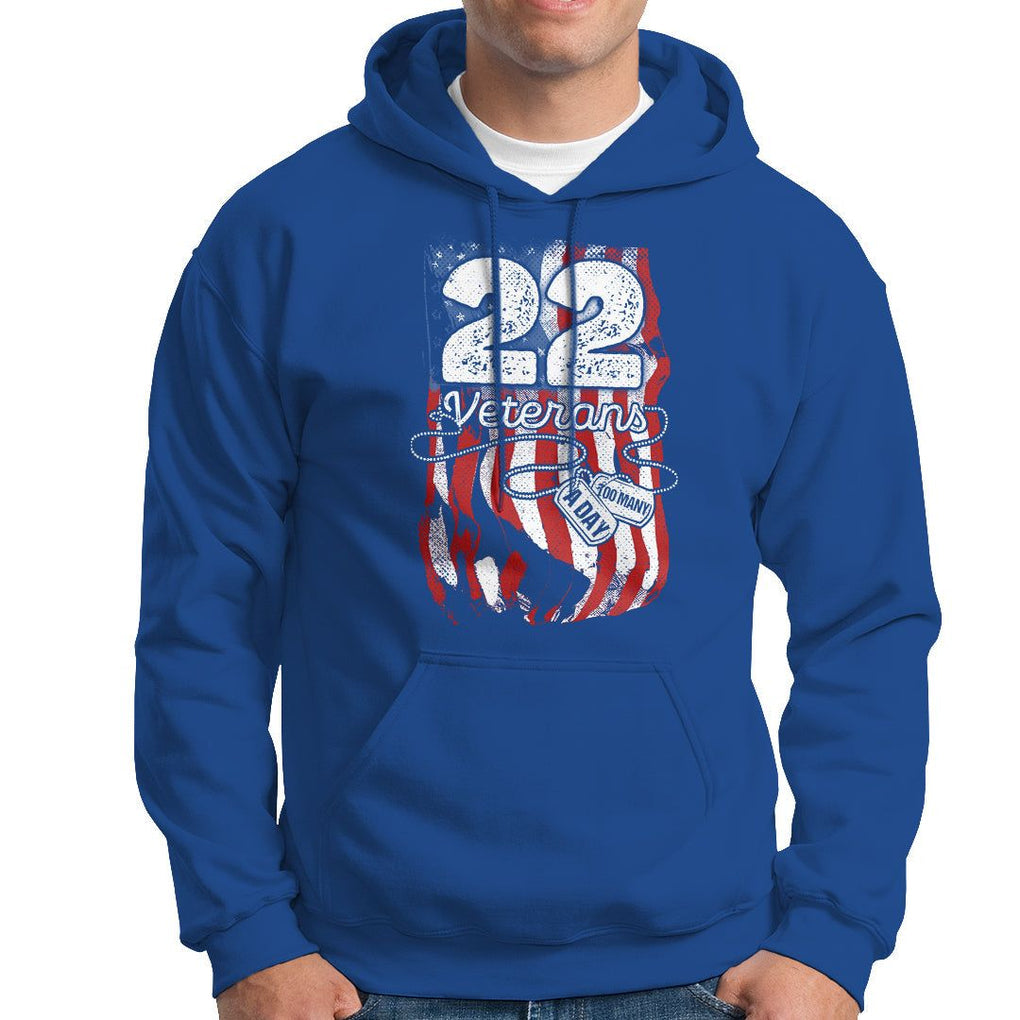 PTSD Hoodie 22 Veterans A Day Veteran Suicide Awareness TS09 Royal Blue Printyourwear