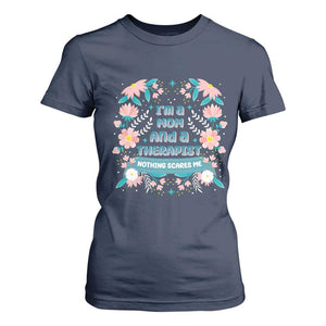 I'm A Mom And A Therapist T Shirt For Women Nothing Scares Me TS09 Navy Print Your Wear