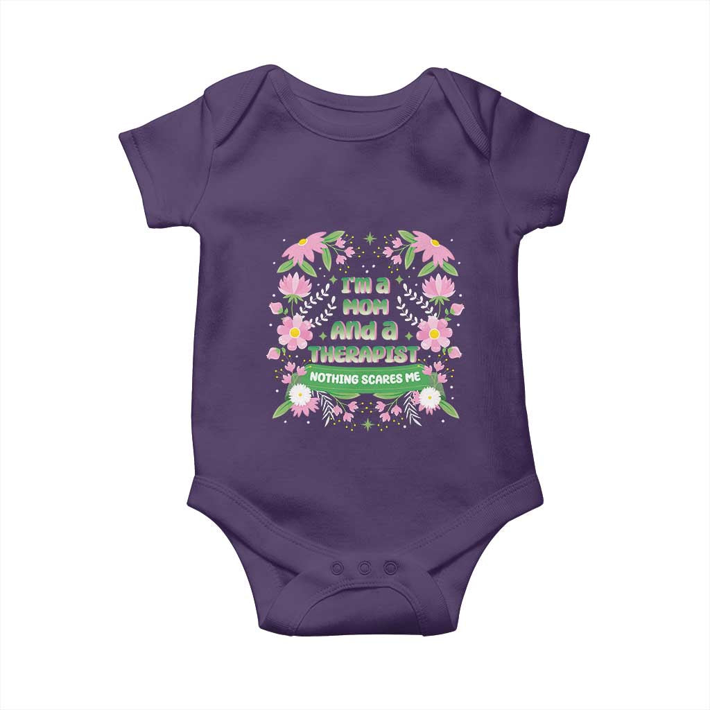 I'm A Mom And A Therapist Nothing Scares Me Baby Onesie TS09 Purple Print Your Wear