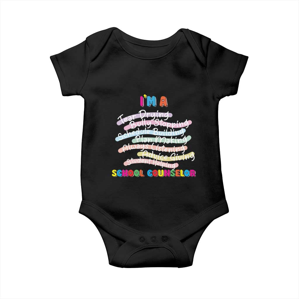 I'm A School Counselor Baby Onesie School Psychologist TS09 Black Print Your Wear
