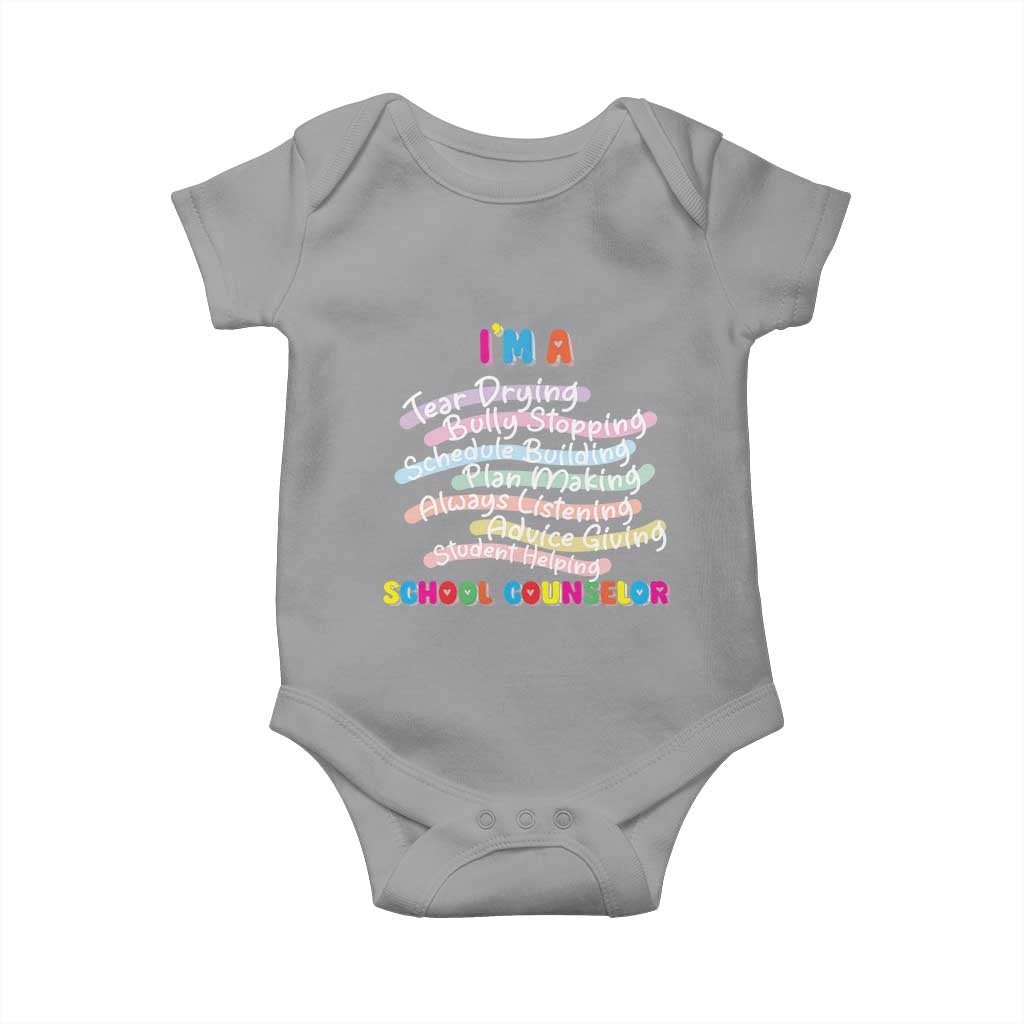 I'm A School Counselor Baby Onesie School Psychologist TS09 Sport Gray Print Your Wear